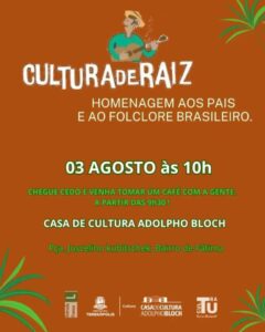 Dia 03-08 Cultura de Raiz na Casa de Cultura de Teresópolis Dia 03-08 Cultura de Raiz na Casa de Cultura de Teresópolis