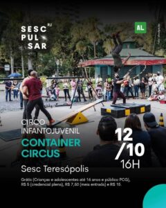 Dia 12-10 Container Circus no Sesc Teresópolis