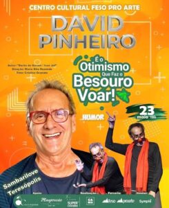 Dia 23-05 humorista David Pinheiro Sambarilove em Teresópolis