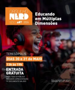 Orgulho Nerd invade o Sesc Teresópolis