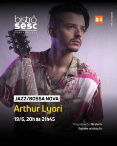 Dia 19-06 Arthur Lyori no Sesc Bistrô Teresópolis