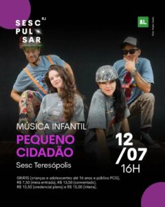 Dia 12-07 Pequeno Cidadão no Sesc Teresópolis
