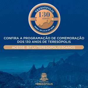Teresópolis 130 anos - Aniversário da Cidade