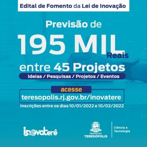 Inscrições para o Edital de Fomento de Projetos com Base Tecnológica de Teresópolis seguem até dia 10/02