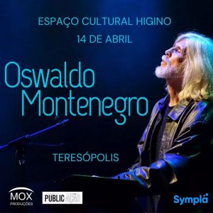 Oswaldo Montenegro no Espaço cultural Higino dia 14