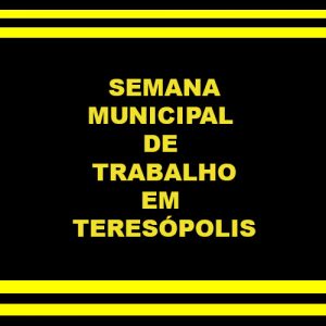 Programação Semana Municipal de Trabalho em Teresópolis