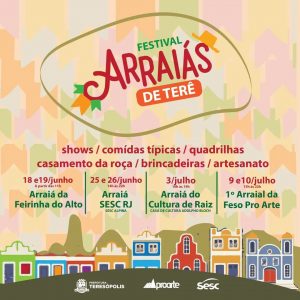 Festival ‘Arraiás de Terê’ movimenta Teresópolis de 18 de junho a 10 de julho
