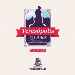 Teresópolis 131 anos com programação de aniversário