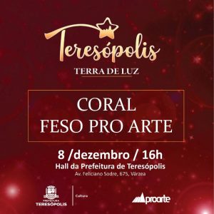 Programação do Teresópolis Terra de Luz 2022 - Coral Feso Pro arte