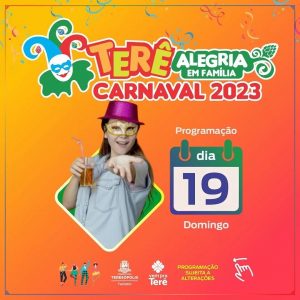 Dia 19-02 TERÊ Alegria! Carnaval 2023 em Teresópolis