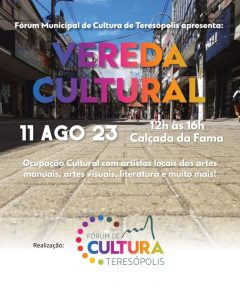 Dia 11-08 Vereda Cultural na Calçada da Fama em Teresópolis