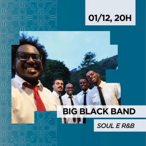 Dia 01-12 Big Black Band no Sesc Bistrô Teresópolis
