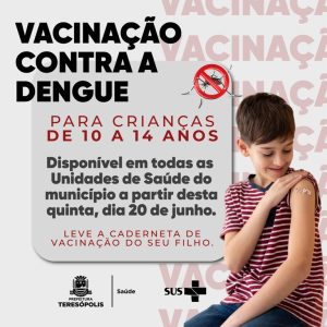 Vacinação contra a dengue em Teresópolis