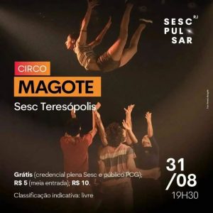 Dia 31-08 circo – Magote no Sesc Teresópolis