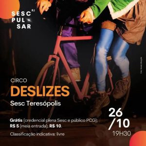 Dia 26-10 circo Deslizes no Sesc Teresópolis